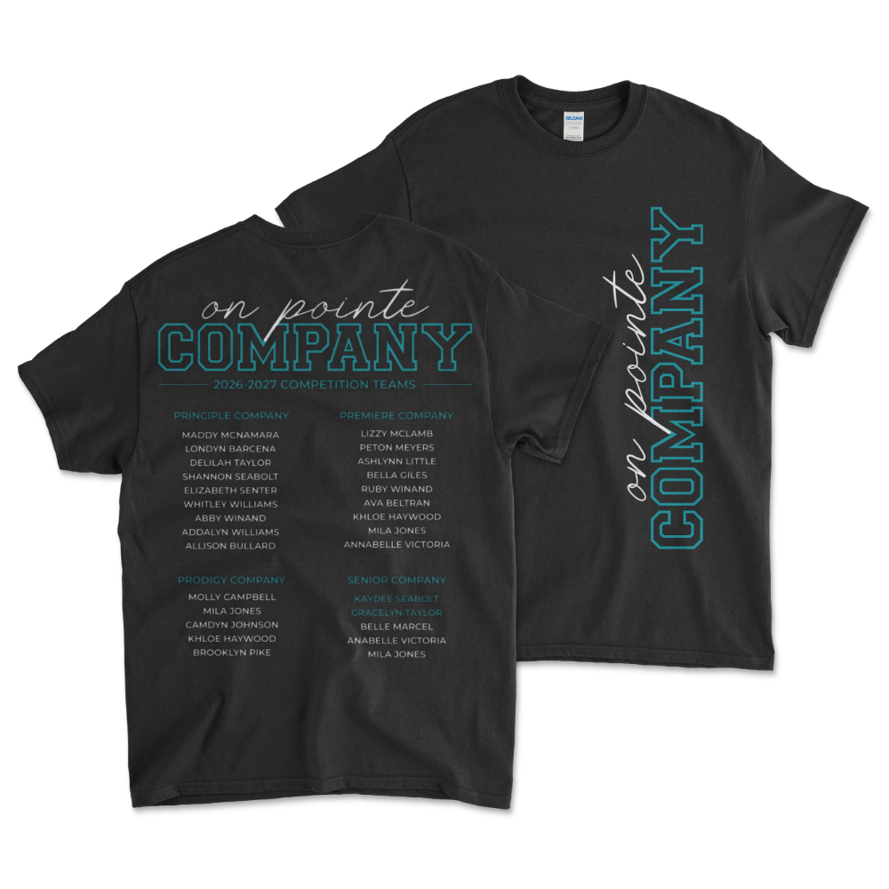 On Pointe Company T-Shirt